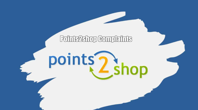 Points2shop Complaints